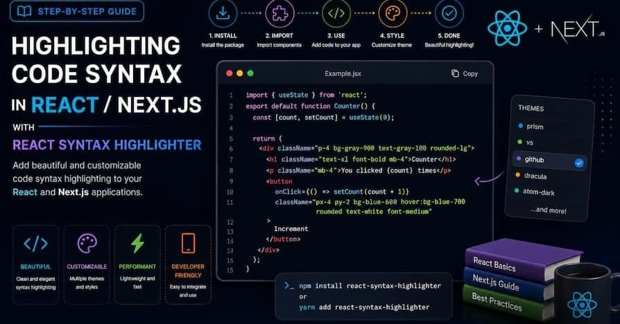 Step-by-Step Guide to Highlighting Code Syntax in React/Next.js with react-syntax-highlighter